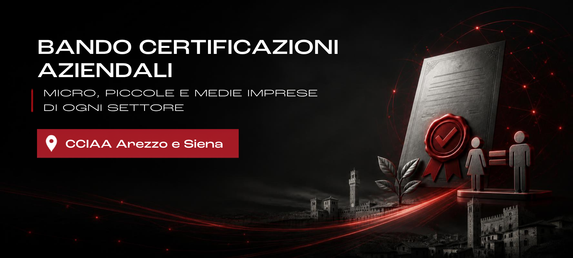Bando certificazioni aziendali Arezzo e Siena
